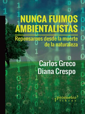 cover image of Nunca fuimos ambientalistas